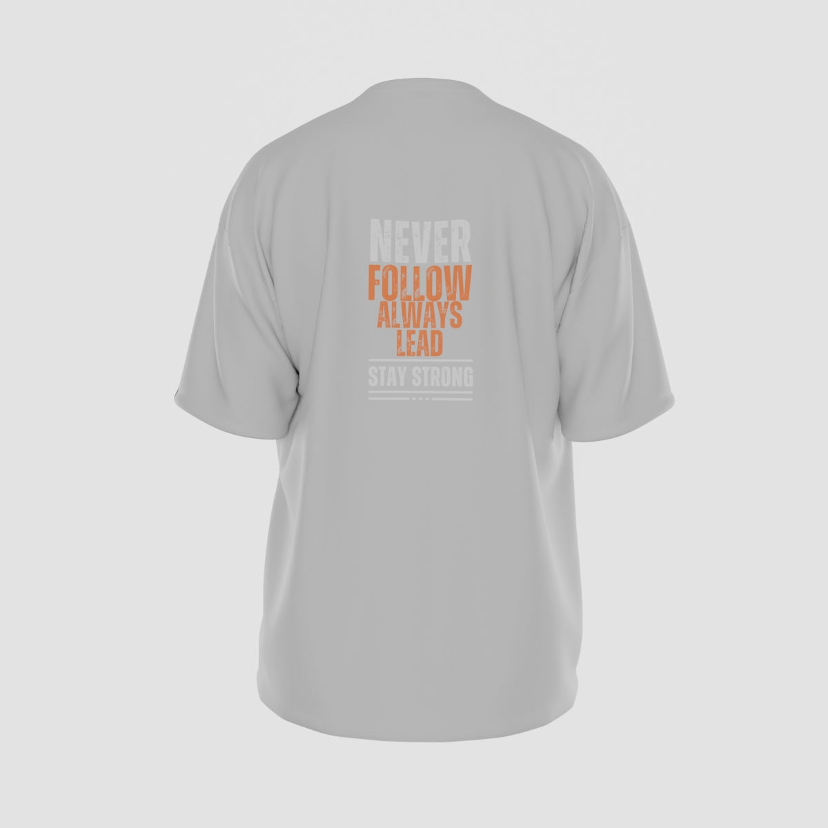 Never Follow, Always Lead T-Shirt