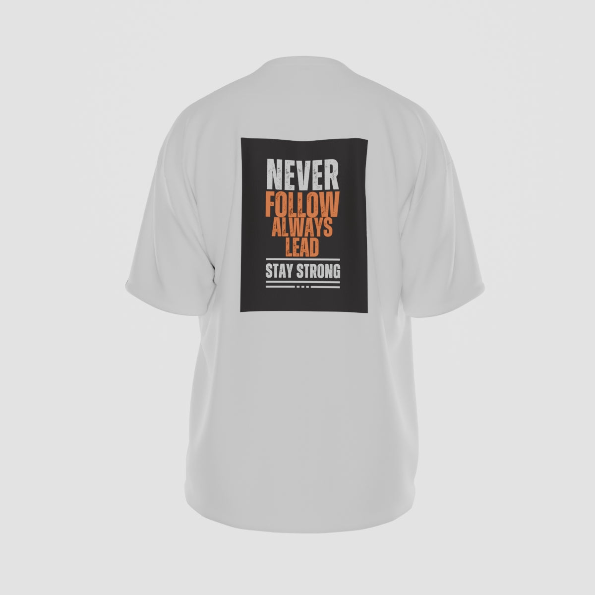 Never Follow, Always Lead T-Shirt