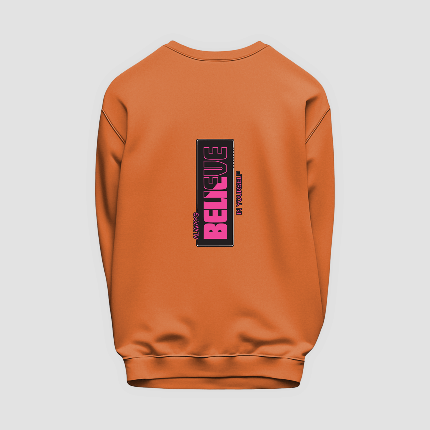 Believe Sweatshirt