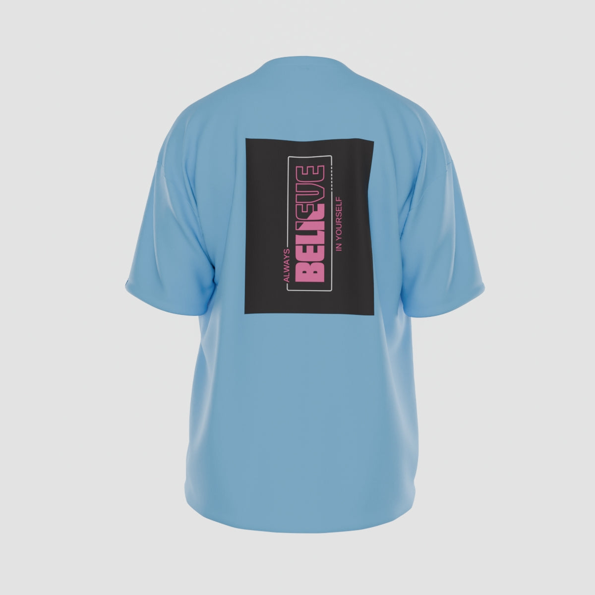 Believe T-Shirt