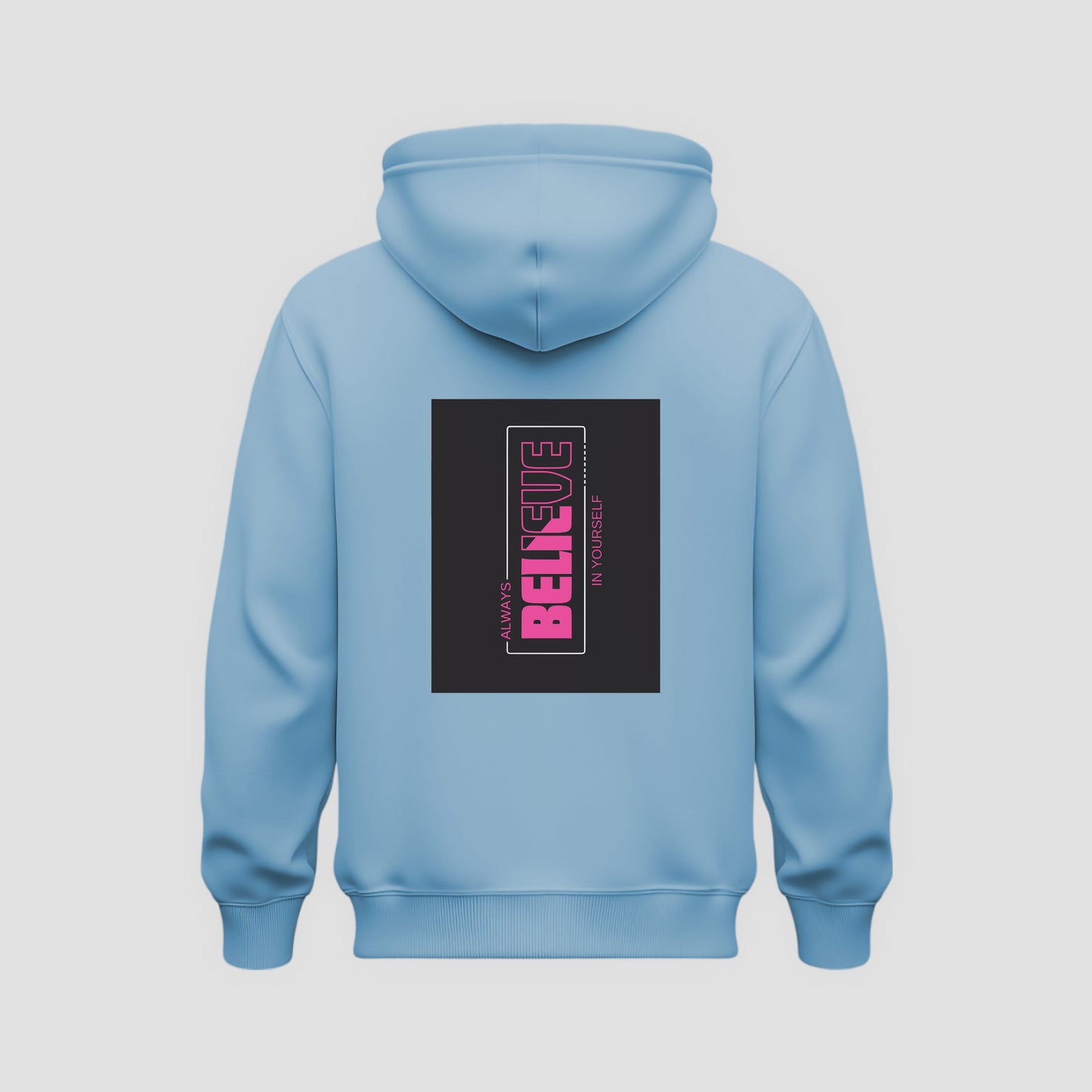 Believe Hoodie