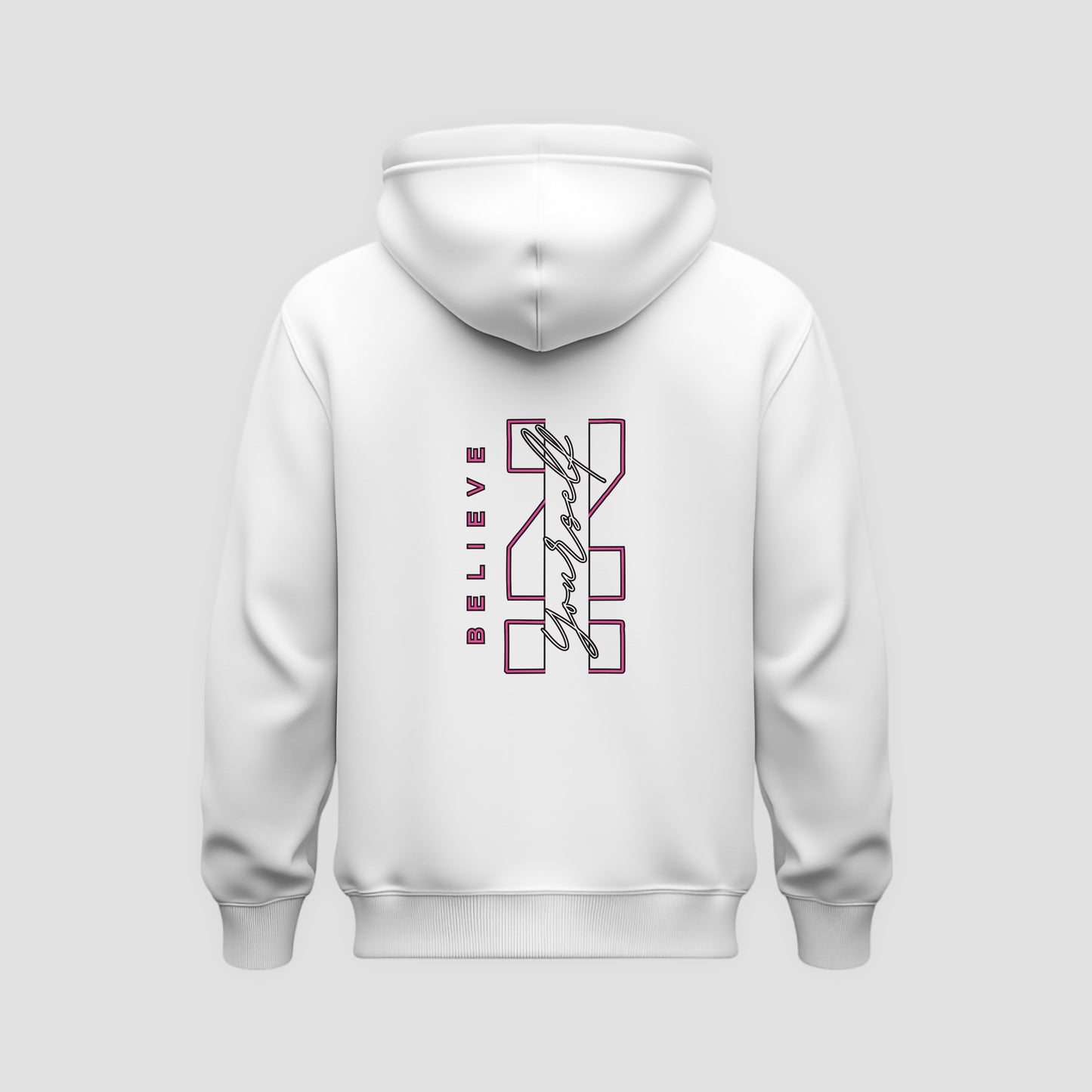 Believe in Yourself Hoodie