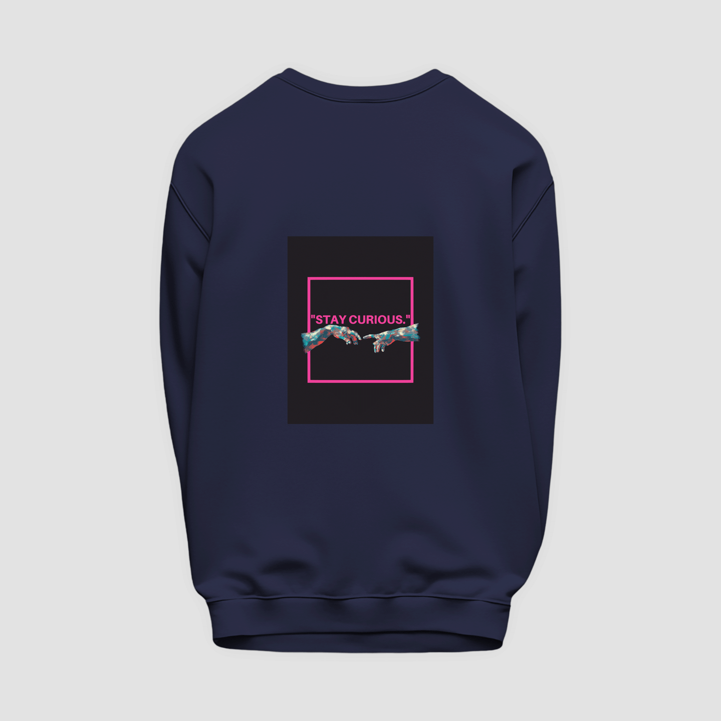 CURIOUS Sweatshirt