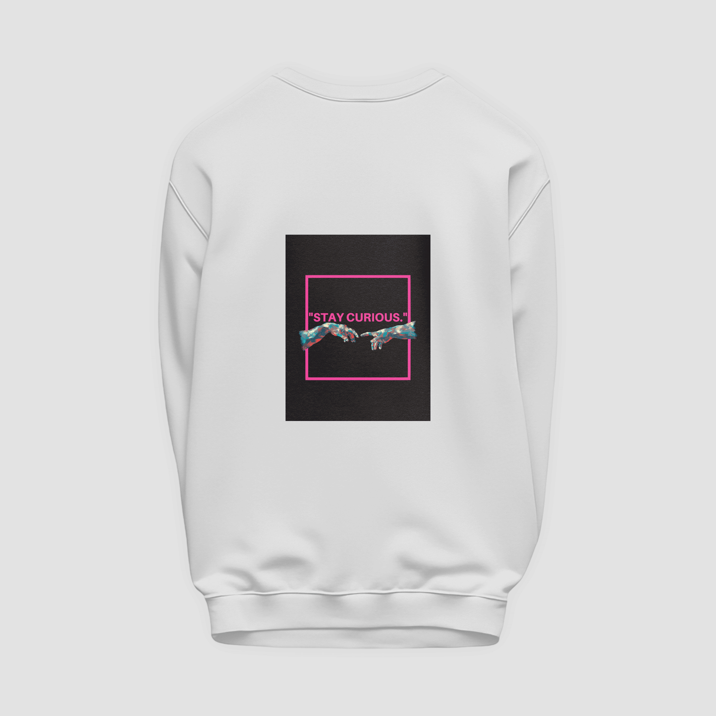 CURIOUS Sweatshirt