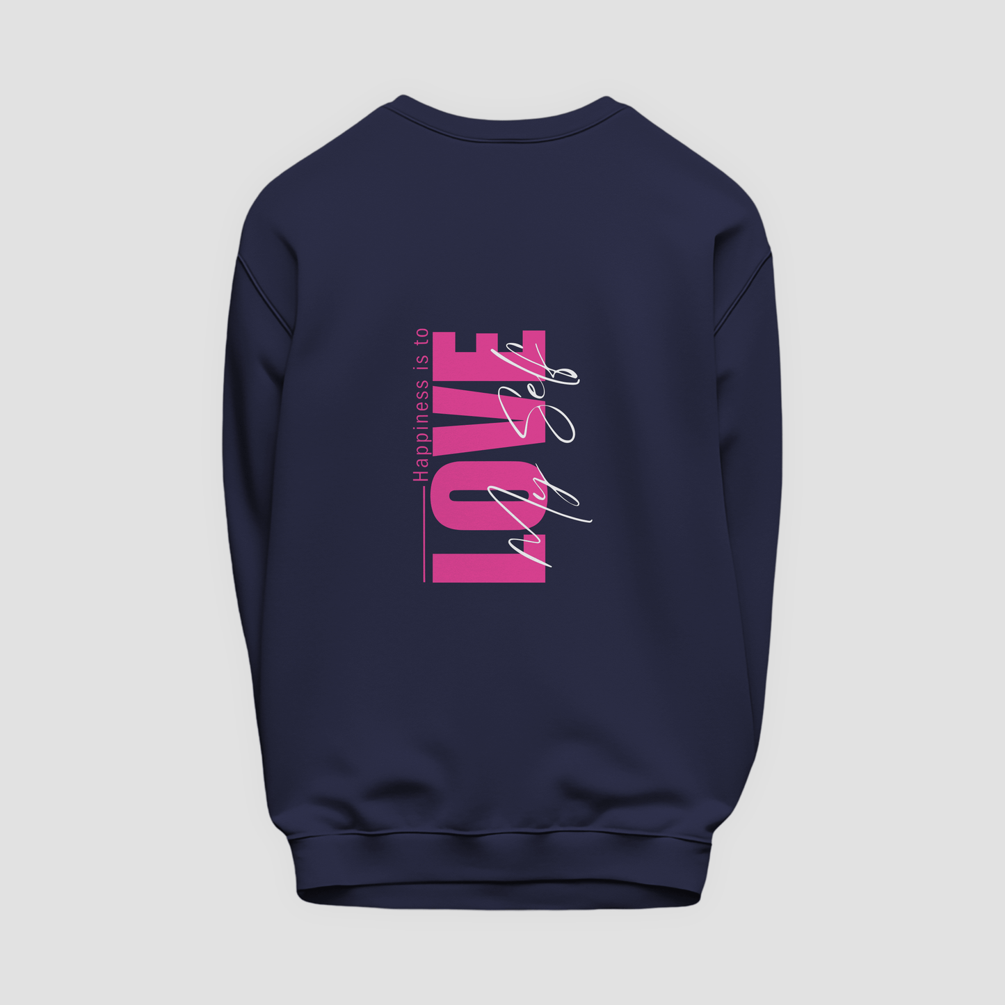 Happiness Sweatshirt