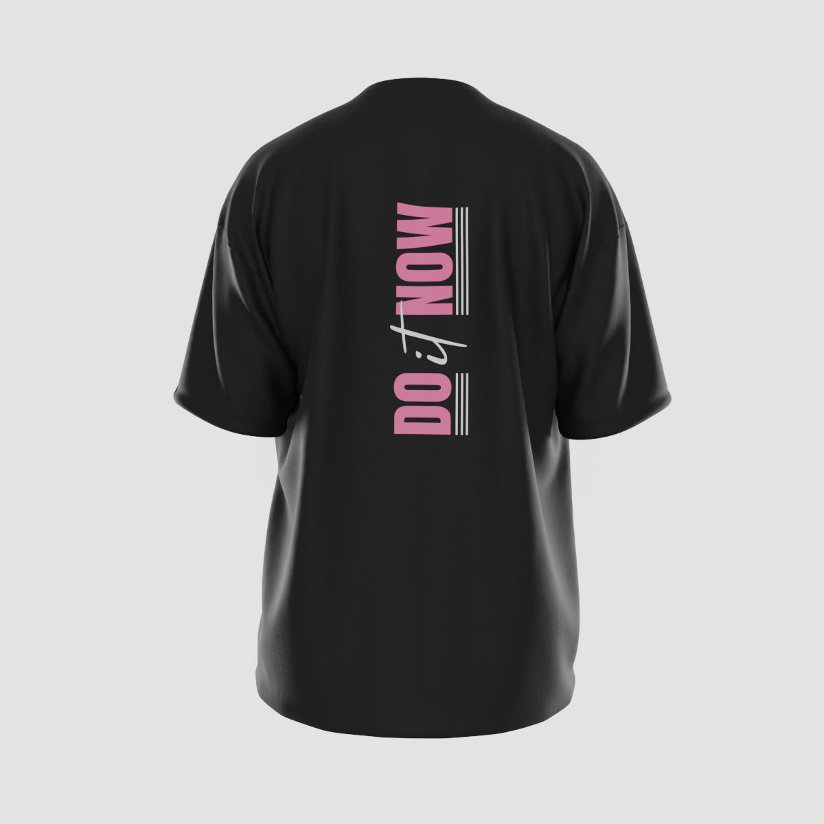 Do It Now T-Shirt