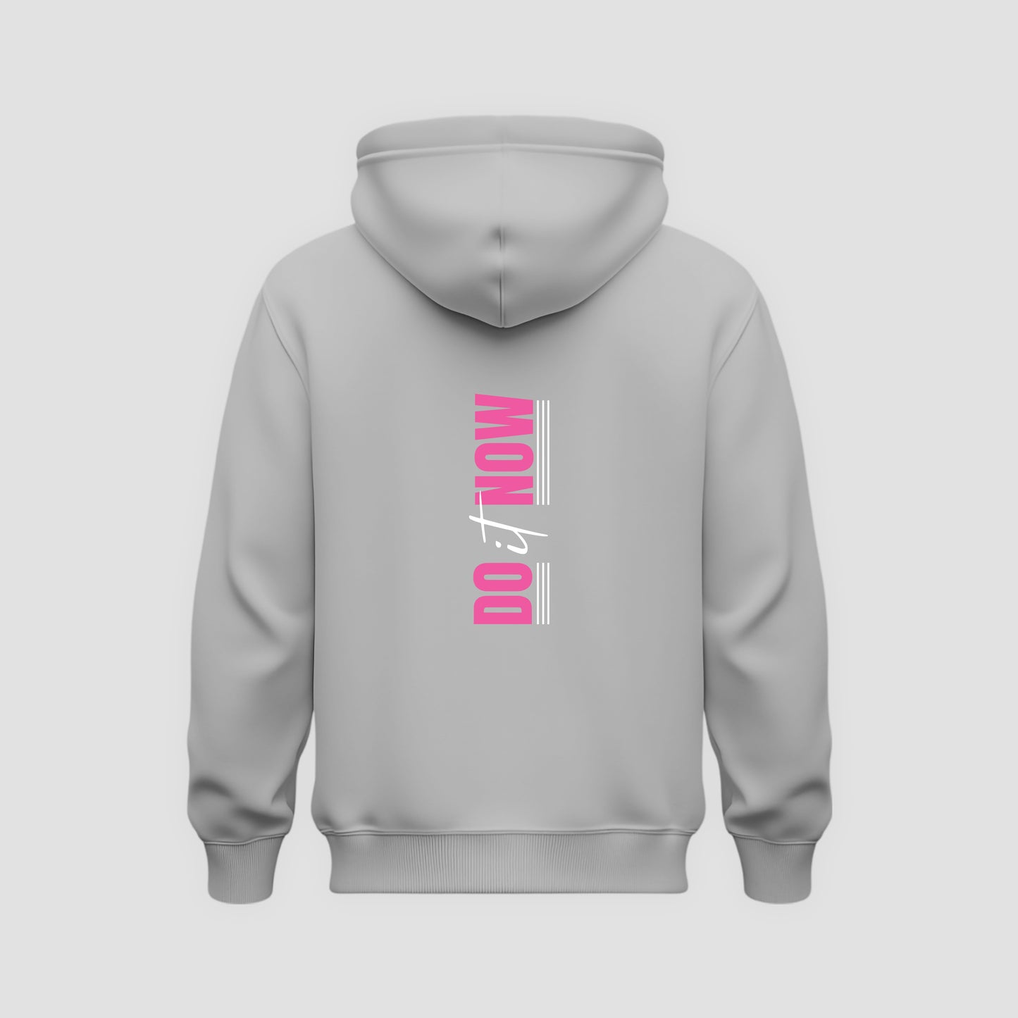 Do It Now Hoodie