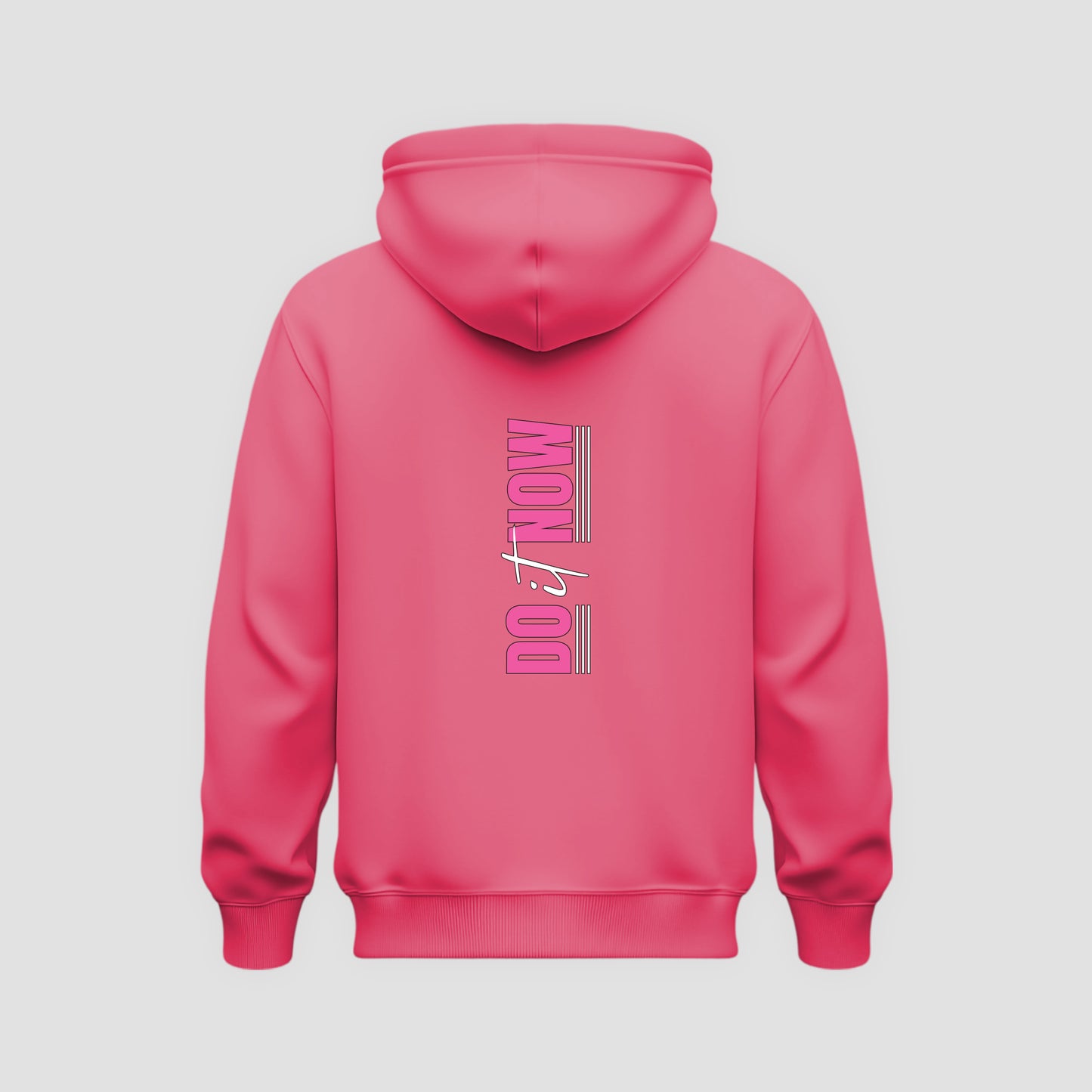 Do It Now Hoodie