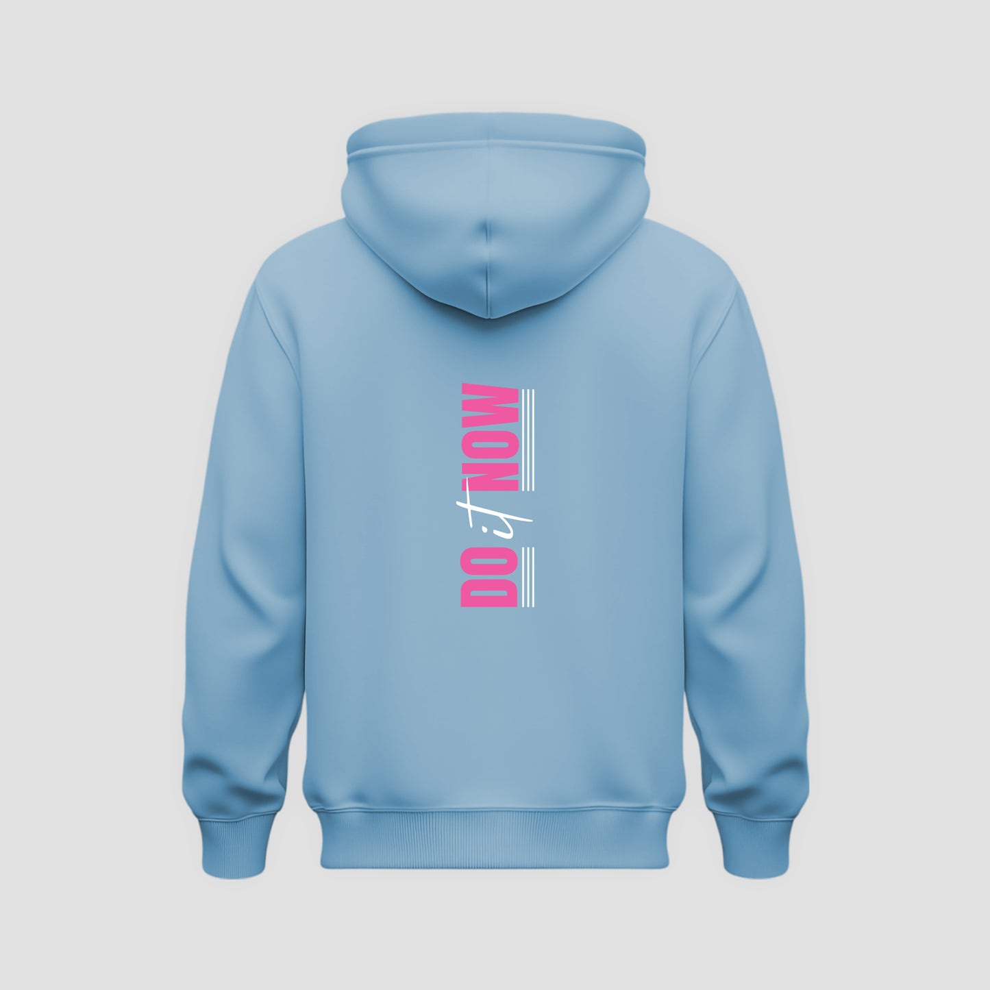 Do It Now Hoodie