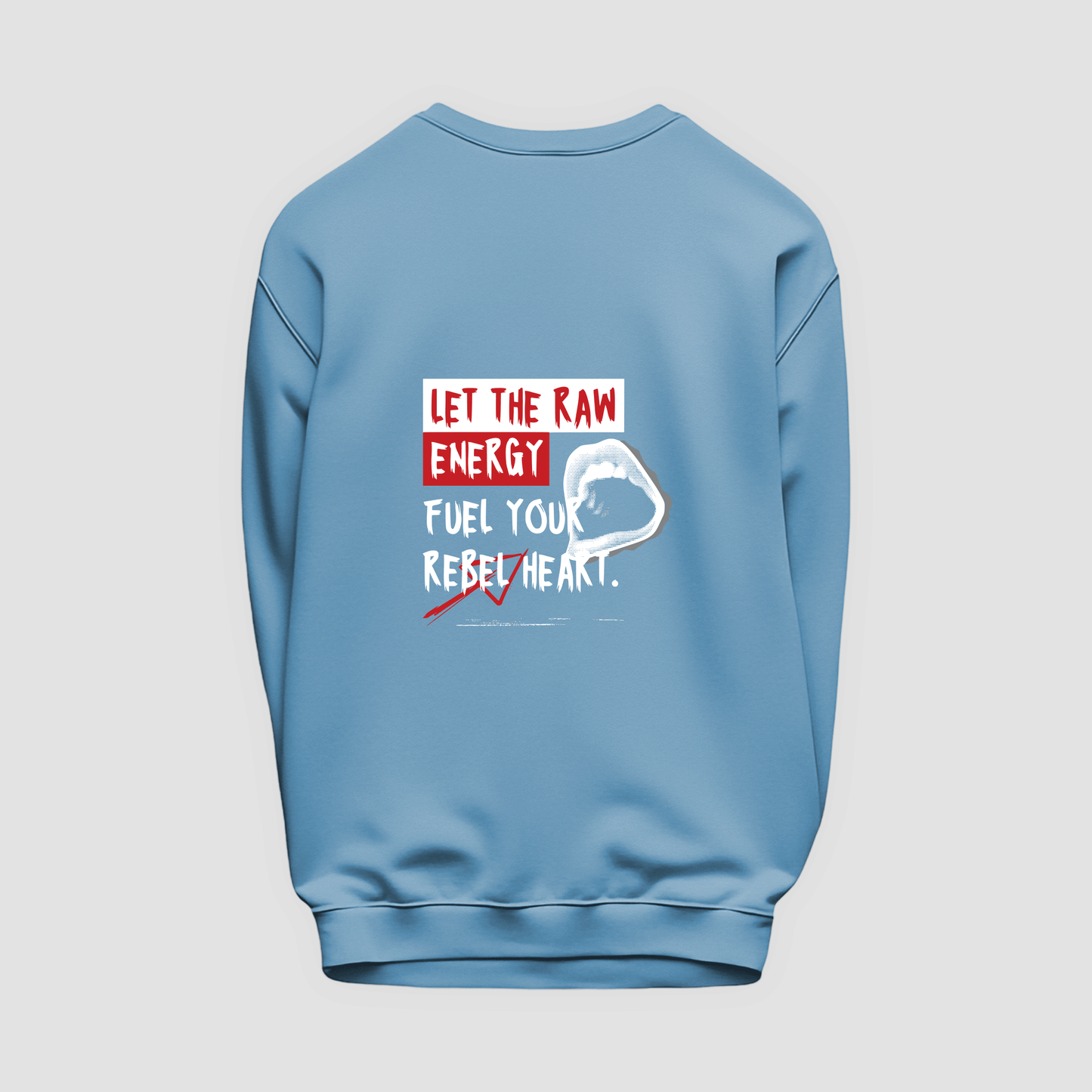 Raw Energy Sweatshirt