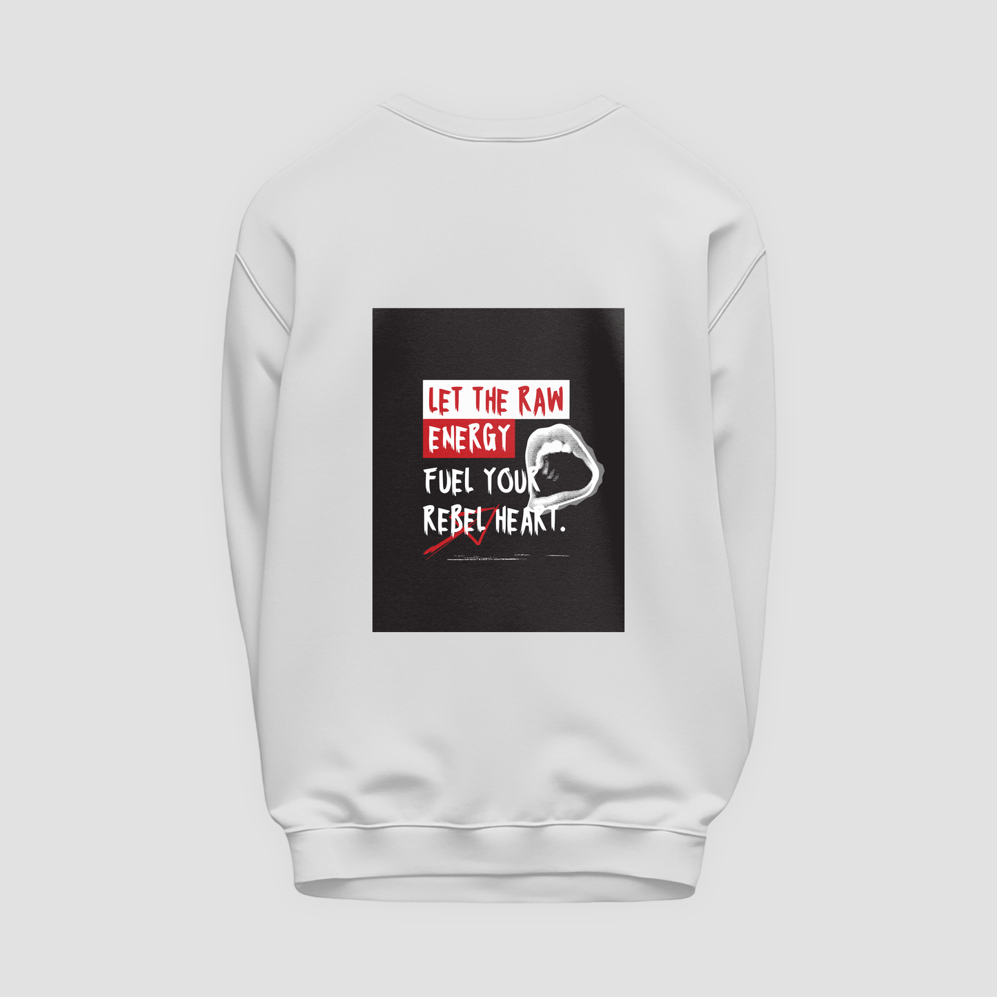 Raw Energy Sweatshirt
