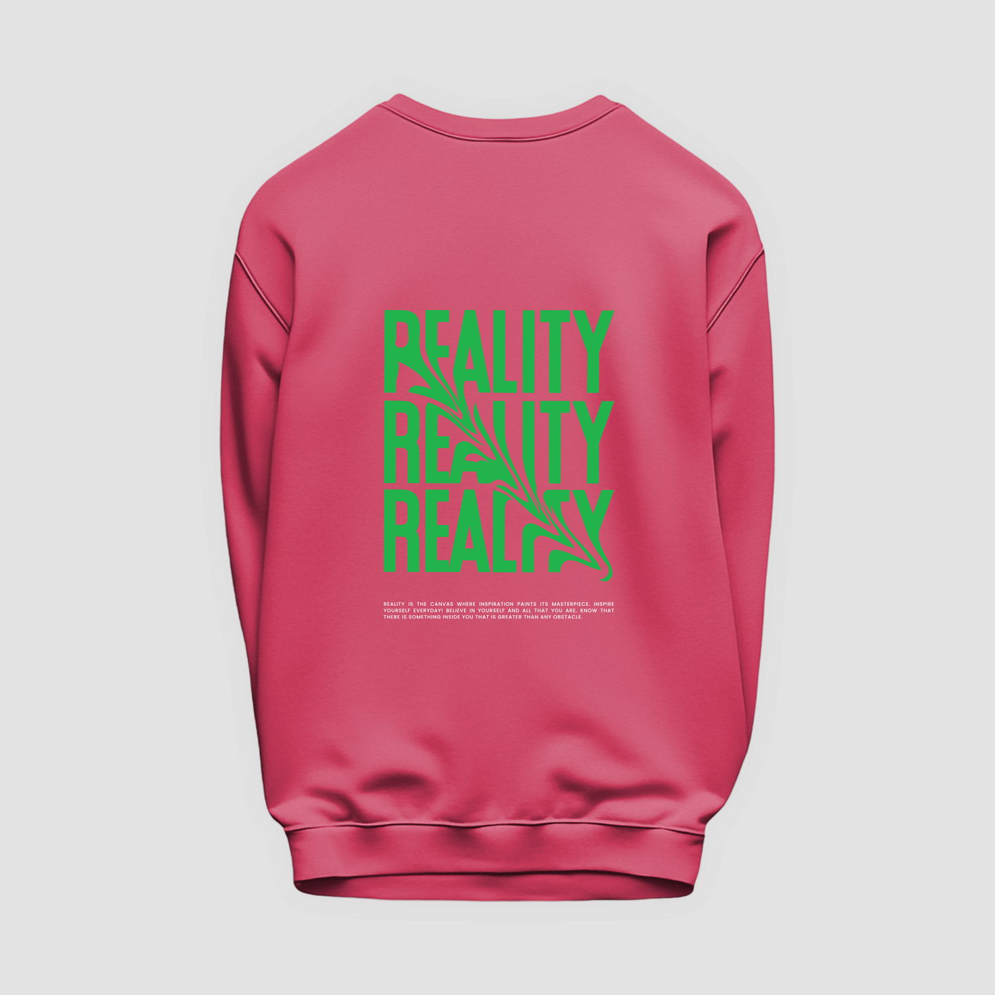 Reality Sweatshirt