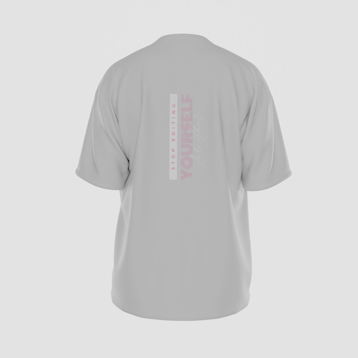 Stop Editing Yourself T-Shirt
