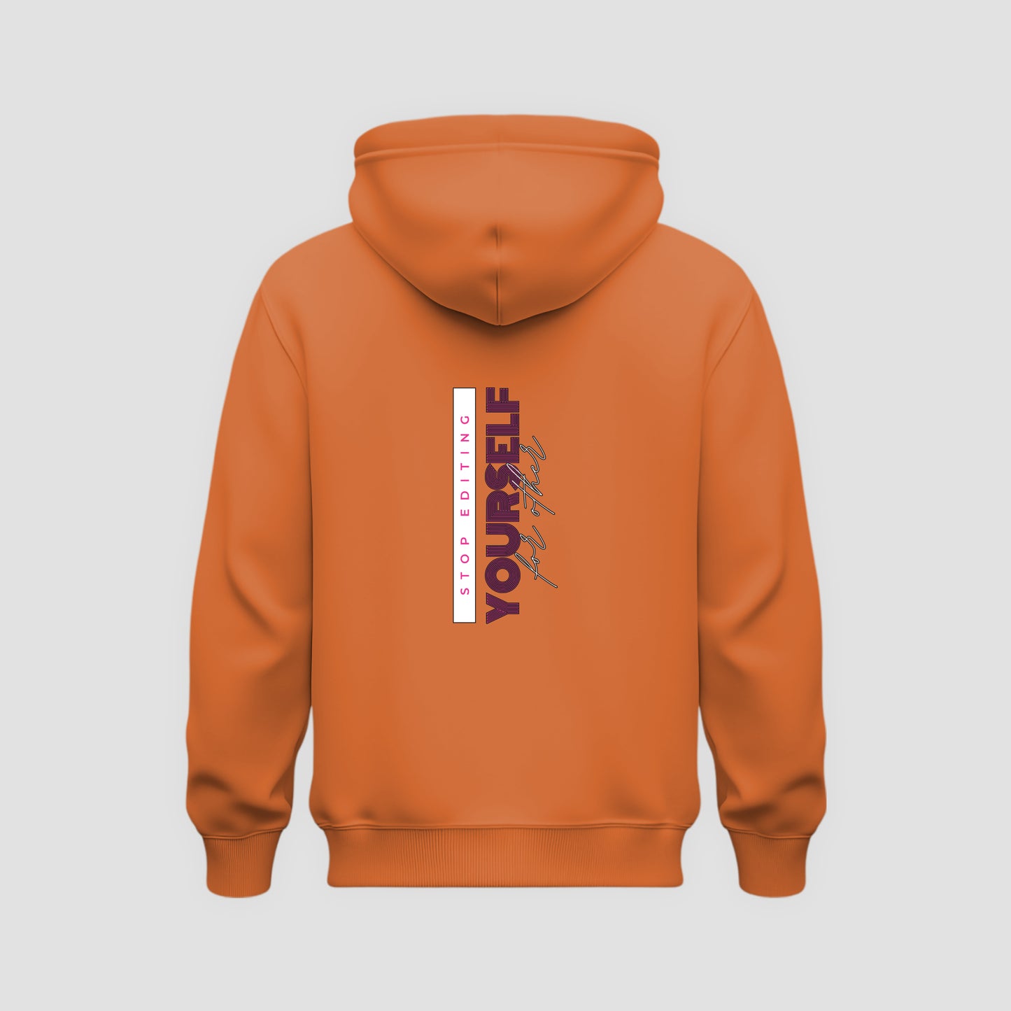 Stop Editing Yourself Hoodie