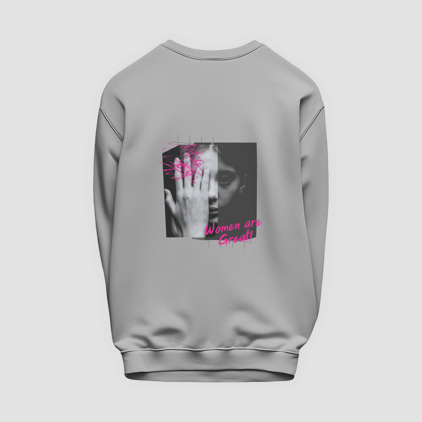 Women Are Great Sweatshirt