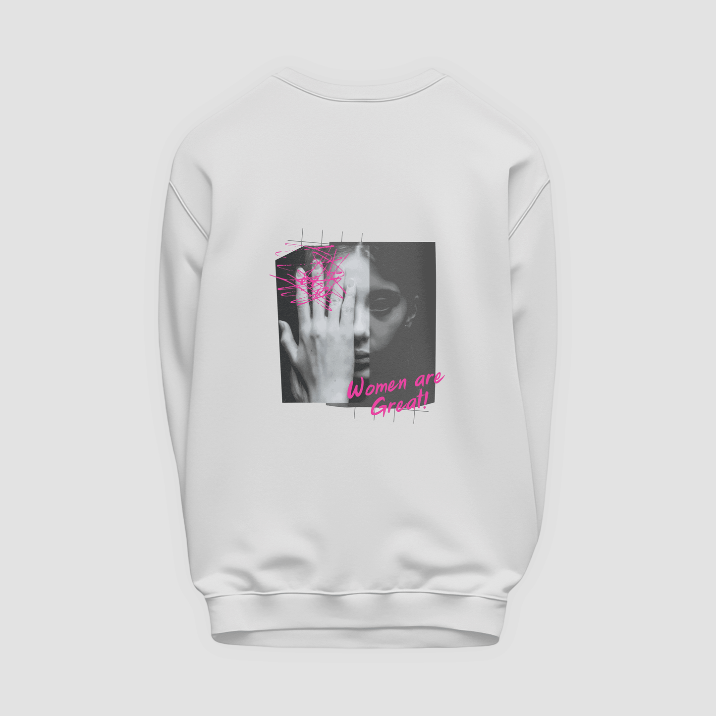 Women Are Great Sweatshirt