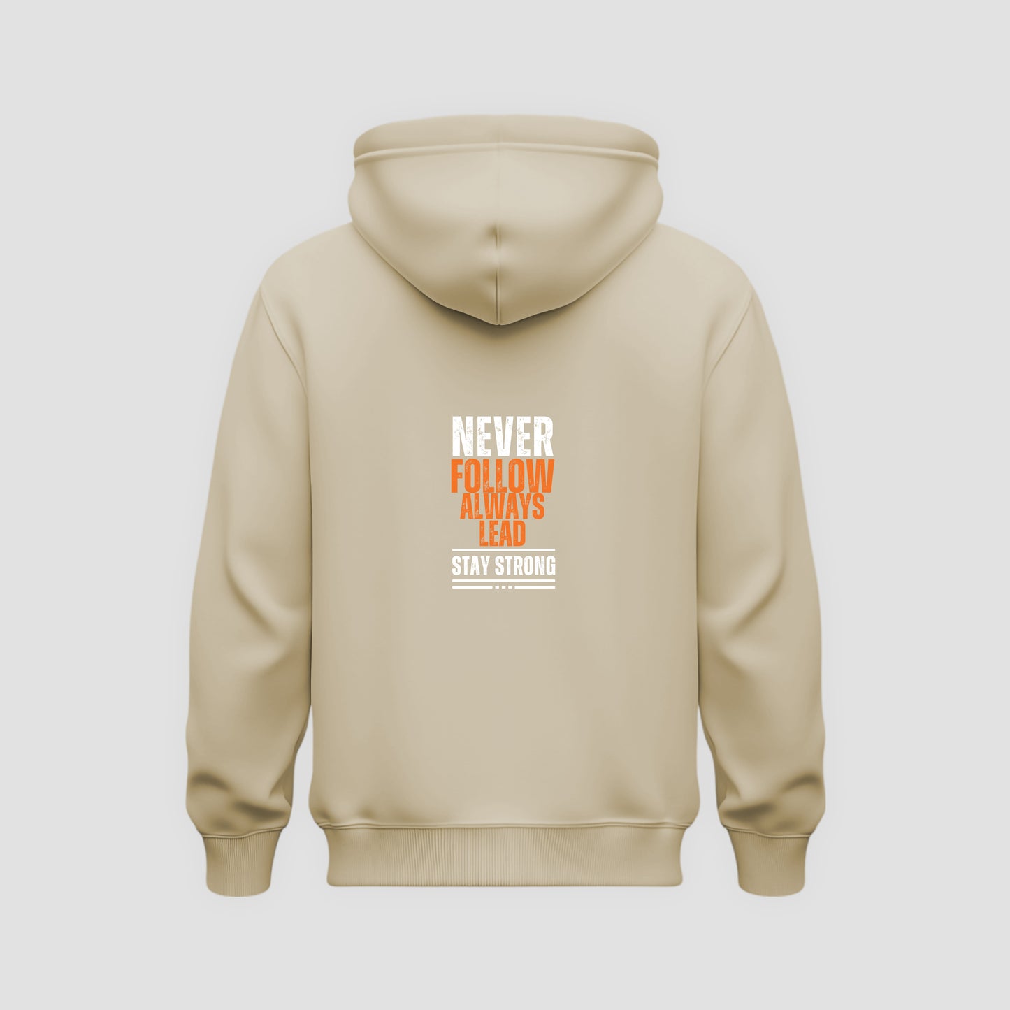 Never Follow, Always Lead Hoodie