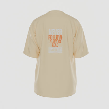 Never Follow, Always Lead T-Shirt