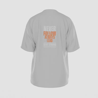 Never Follow, Always Lead T-Shirt