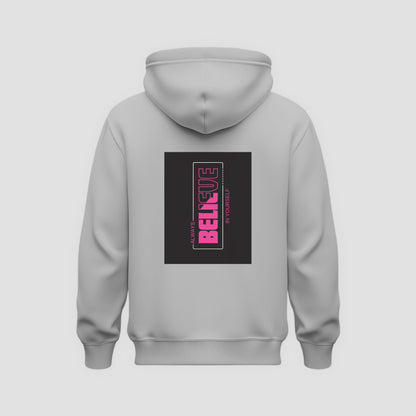 Believe Hoodie
