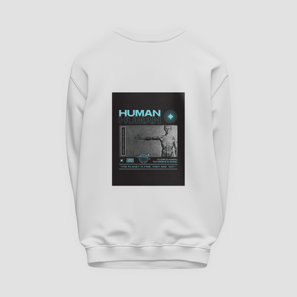 HUMAN Sweatshirt