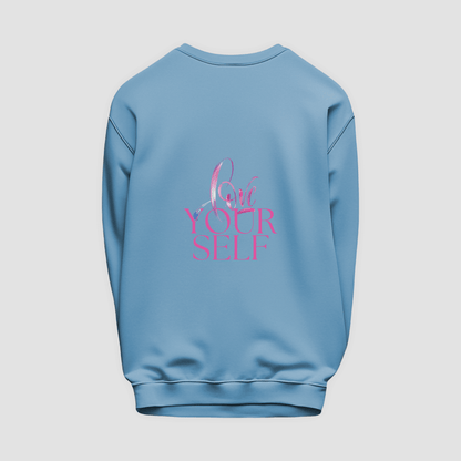 Love Yourself Sweatshirt