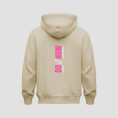 Do It Now Hoodie