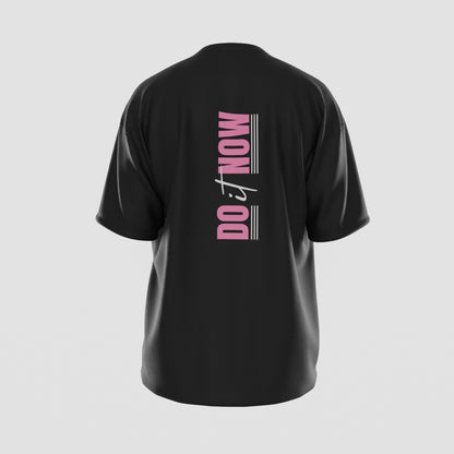 Do It Now T-Shirt