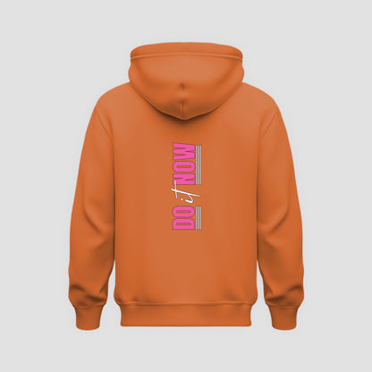 Do It Now Hoodie