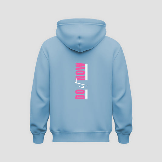 Do It Now Hoodie