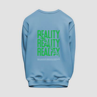 Reality Sweatshirt