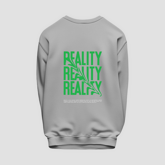 Reality Sweatshirt
