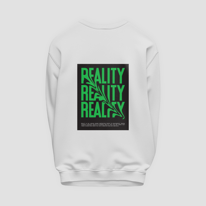 Reality Sweatshirt