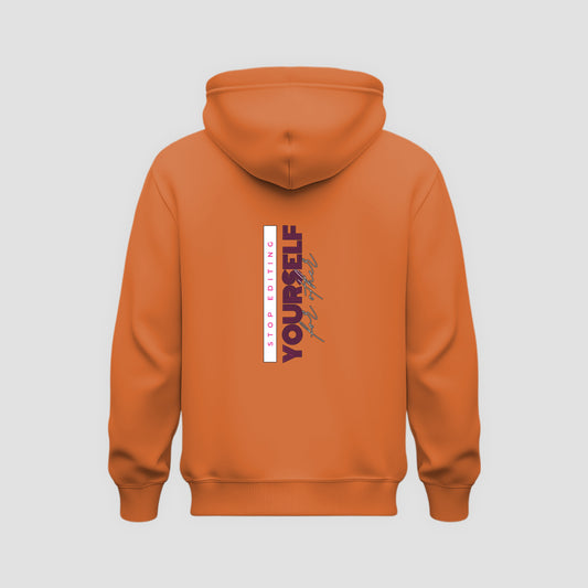 Stop Editing Yourself Hoodie